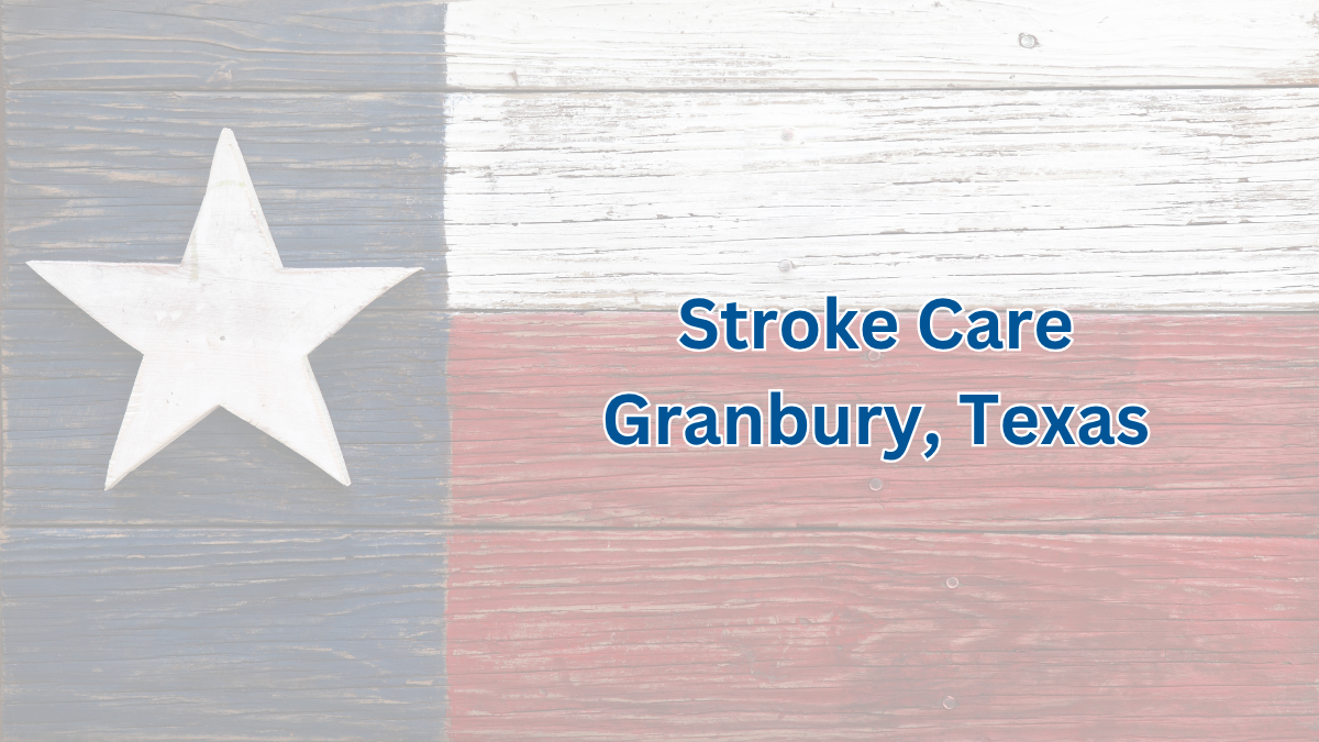 Lake Granbury Medical Center Designated as a Primary Level III Stroke Center