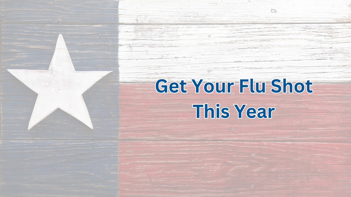 Get Your Flu Shot in Granbury, Stephenville & Glen Rose – Stay Healthy This Flu Season